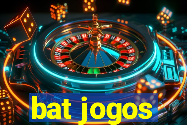 bat jogos